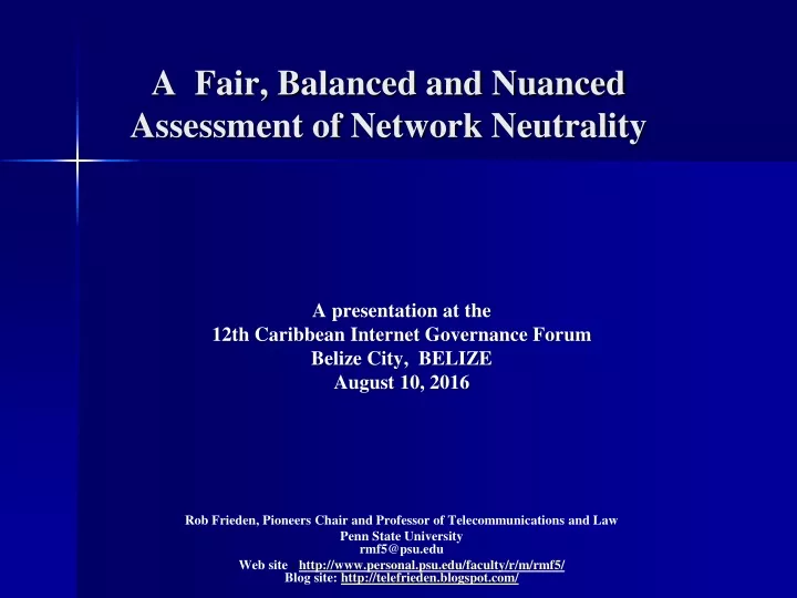 a fair balanced and nuanced assessment of network neutrality
