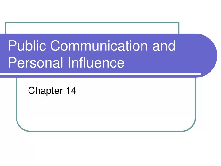 public communication and personal influence