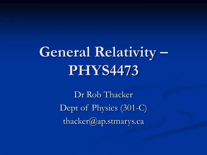 general relativity phys4473