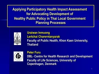 Applying Participatory Health Impact Assessment   for Advocating Development of