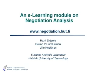An e-Learning module on Negotiation Analysis negotiation.hut.fi
