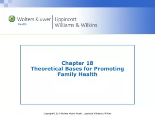 Chapter 18 Theoretical Bases for Promoting Family Health