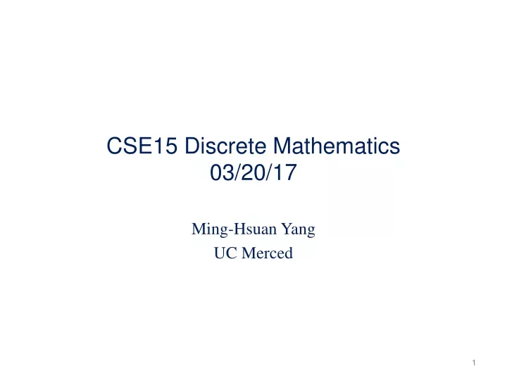 cse15 discrete mathematics 03 20 17