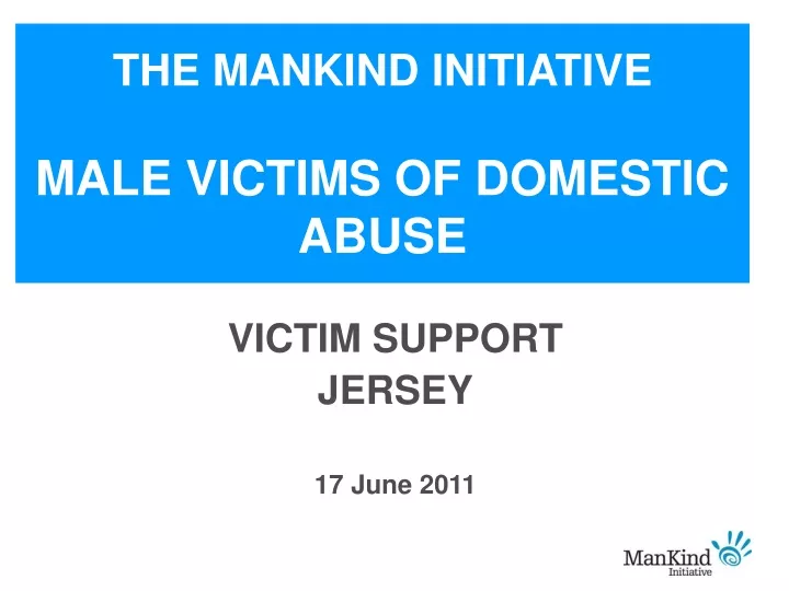 the mankind initiative male victims of domestic abuse