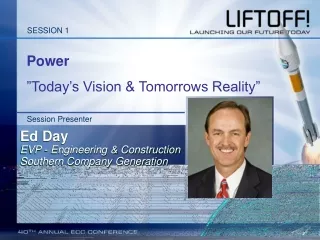 Power ”Today’s Vision &amp; Tomorrows Reality”