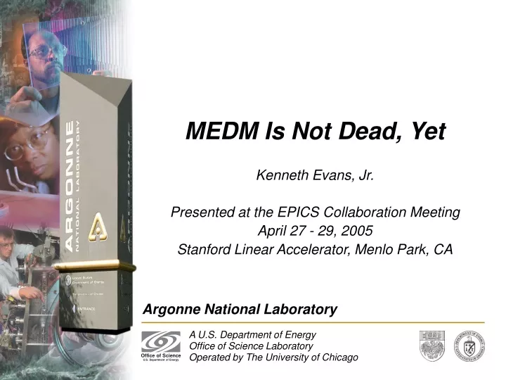 medm is not dead yet