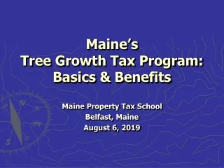 Maine’s  Tree Growth Tax Program: Basics &amp; Benefits