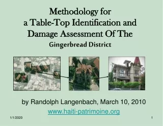Methodology for a Table-Top Identification and Damage Assessment Of The Gingerbread District