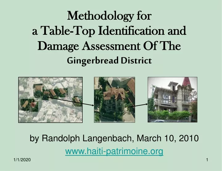 methodology for a table top identification and damage assessment of the gingerbread district