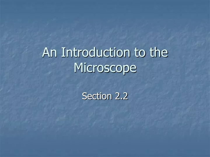 an introduction to the microscope