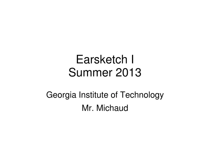 earsketch i summer 2013