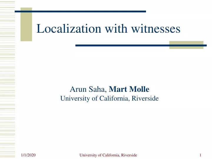 localization with witnesses
