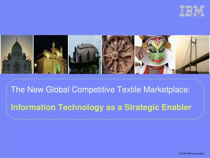 the new global competitive textile marketplace information technology as a strategic enabler