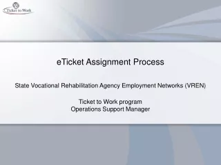 eTicket Assignment Process