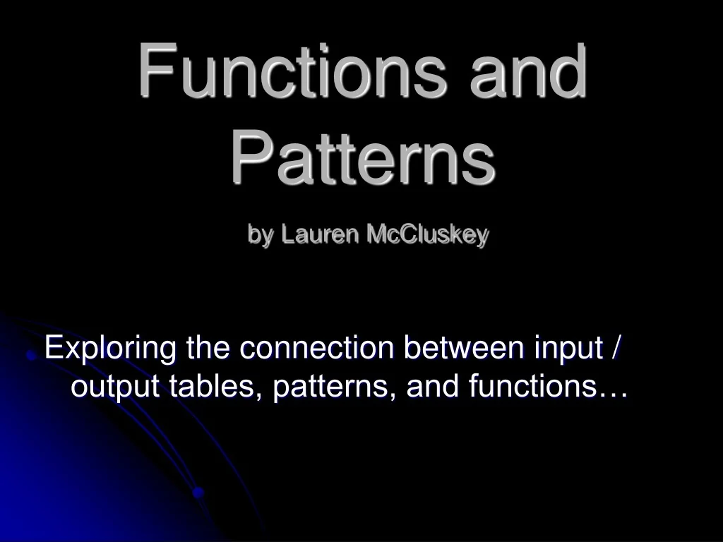 PPT - Exploring Functions and Patterns: Understanding Input/Output ...