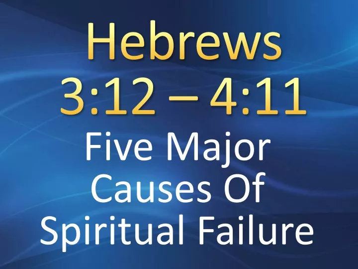 hebrews 3 12 4 11