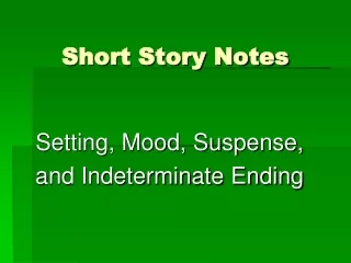 Short Story Notes