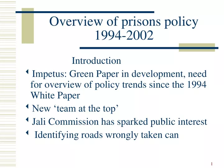 overview of prisons policy 1994 2002