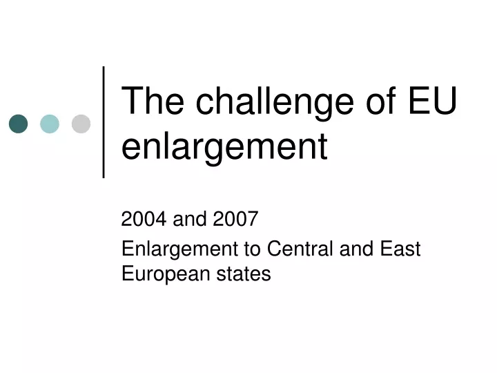 the challenge of eu enlargement