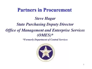 Steve Hagar State Purchasing Deputy Director Office of Management and Enterprise Services  (OMES)*