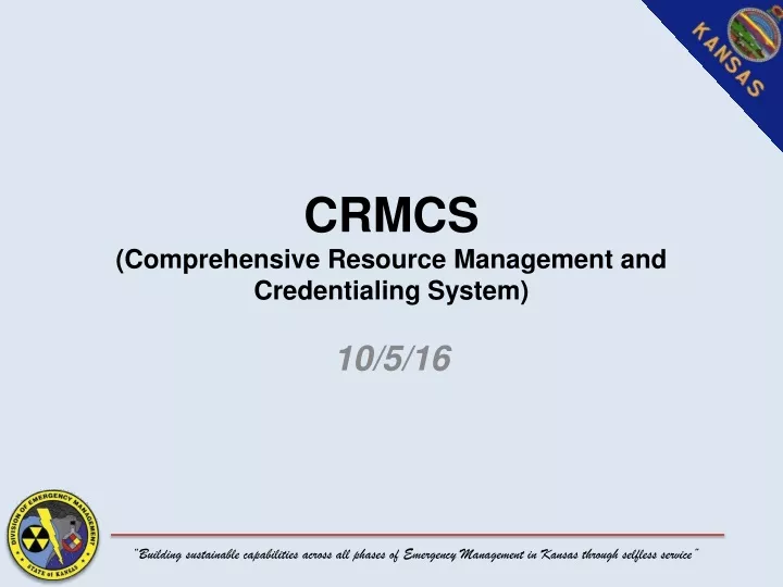crmcs comprehensive resource management and credentialing system