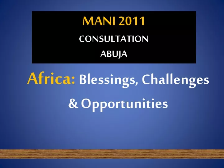 mani 2011 consultation abuja