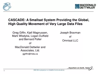 CASCADE: A Smallsat System Providing the Global, High Quality Movement of Very Large Data Files