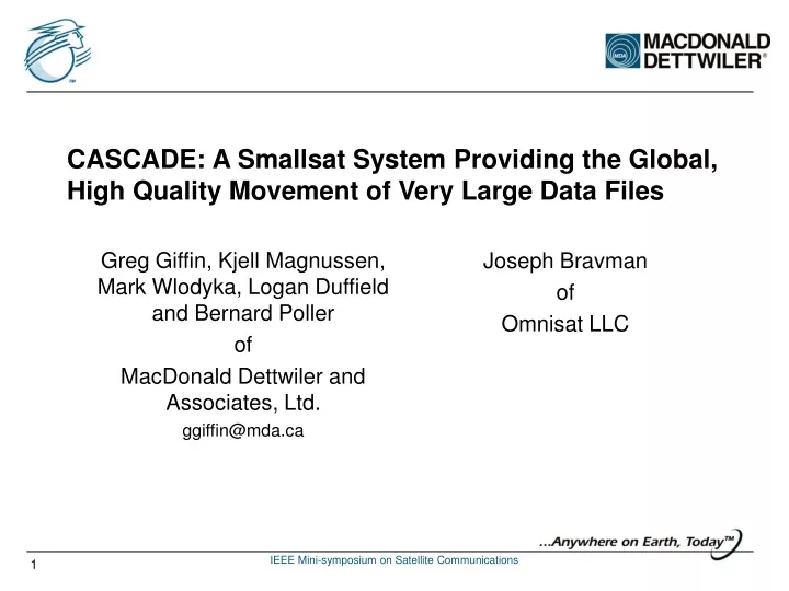 cascade a smallsat system providing the global high quality movement of very large data files
