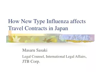 How New Type Influenza affects Travel Contracts in Japan