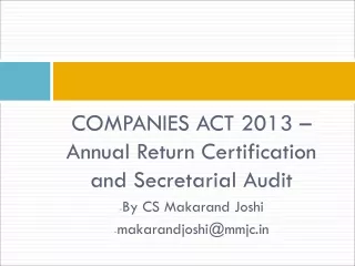 COMPANIES ACT 2013 – Annual Return Certification and Secretarial Audit By CS Makarand Joshi
