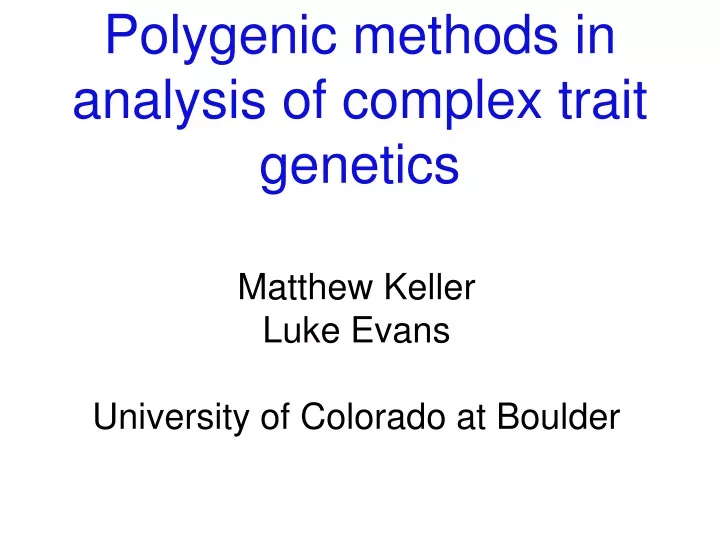 polygenic methods in analysis of complex trait