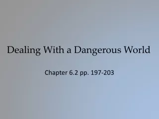 Dealing With a Dangerous World