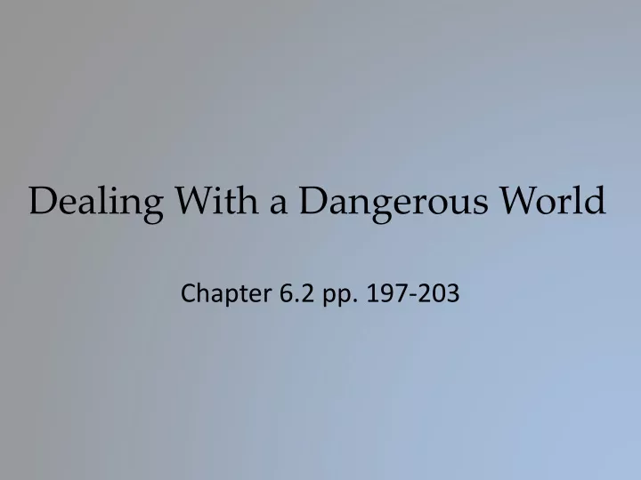 dealing with a dangerous world