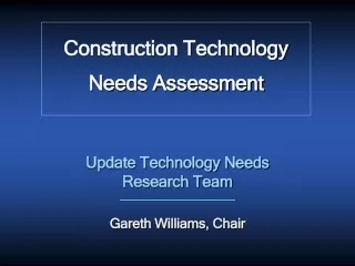 Construction Technology Needs Assessment