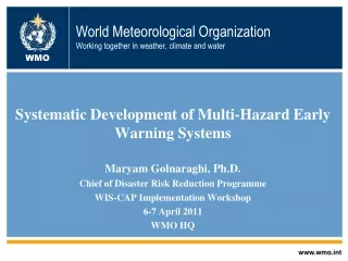 World Meteorological Organization Working together in weather, climate and water