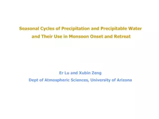 Seasonal Cycles of Precipitation and Precipitable Water