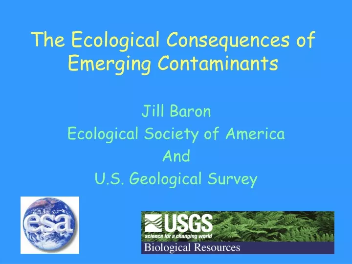 the ecological consequences of emerging contaminants