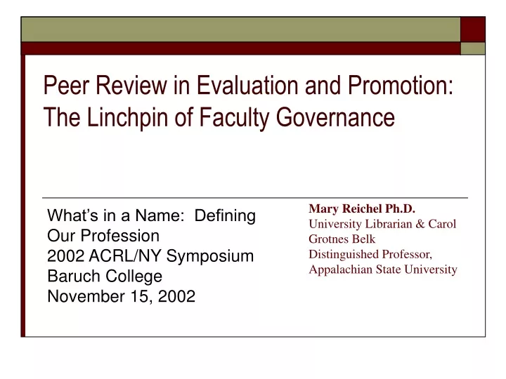 peer review in evaluation and promotion the linchpin of faculty governance