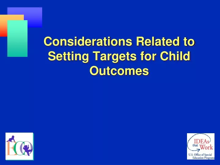 considerations related to setting targets for child outcomes