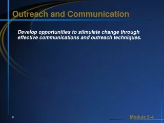 Outreach and Communication