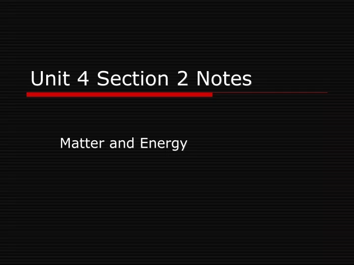 unit 4 section 2 notes