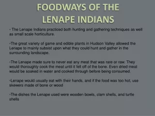 FOODWAYS OF THE LENAPE INDIANS
