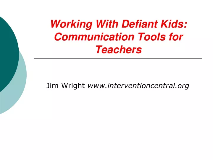 working with defiant kids communication tools for teachers