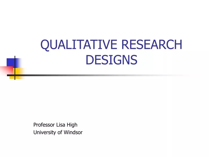 PPT - QUALITATIVE RESEARCH DESIGNS PowerPoint Presentation, Free ...