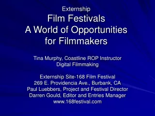 Externship Film Festivals A World of Opportunities for Filmmakers