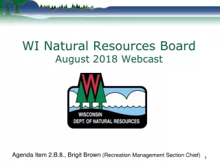WI Natural Resources Board August 2018 Webcast