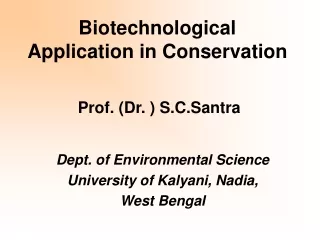 Biotechnological Application in Conservation