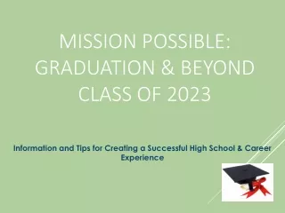 Mission Possible: Graduation &amp; Beyond Class of 2023
