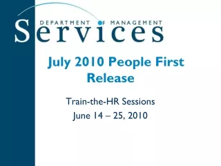 July 2010 People First Release