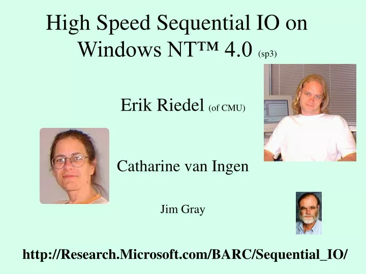 high speed sequential io on windows nt 4 0 sp3